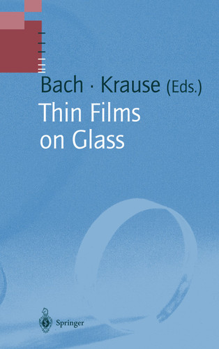 Thin Films on Glass (Schott Series on Glass and Glass Ceramics) book cover by 