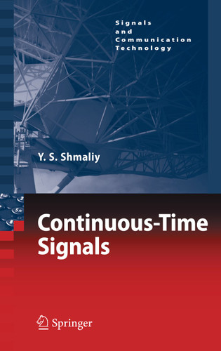Continuous-Time Signals (Signals and Communication Technology) book cover by Yuriy Shmaliy