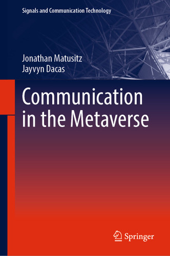 Communication in the Metaverse (Signals and Communication Technology) book cover by Jonathan Matusitz, Jayvyn Dacas
