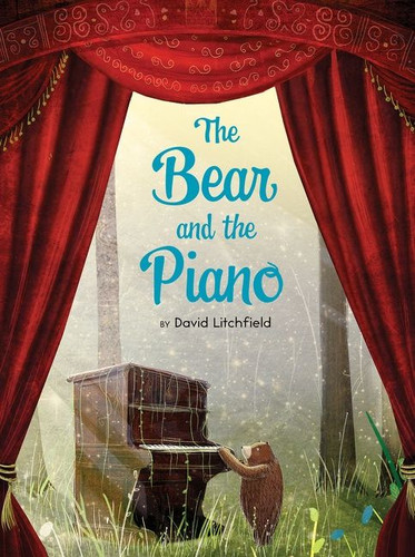 The Bear and the Piano book cover by David Litchfield