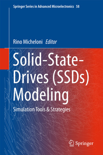 Solid-State-Drives (SSDs) Modeling: Simulation Tools & Strategies (Springer Series in Advanced Microelectronics #58) book cover by 