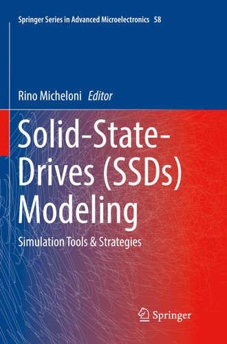 Solid-State-Drives (SSDs) Modeling: Simulation Tools & Strategies (Springer Series in Advanced Microelectronics #58) book cover by 