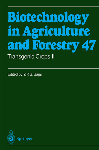Transgenic Crops II (Biotechnology in Agriculture and Forestry #47) book cover by 