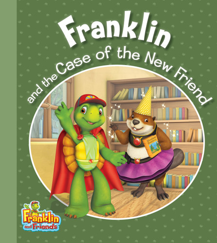 Franklin and the Case of the New Friend (Franklin and Friends) book cover by 