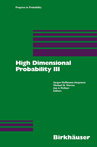 High Dimensional Probability III (Progress in Probability #55) book cover by 