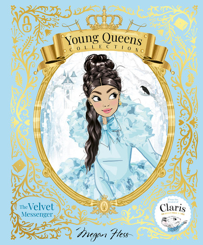 The Velvet Messenger: Young Queens #2 (Young Queens Collection) book cover by Megan Hess