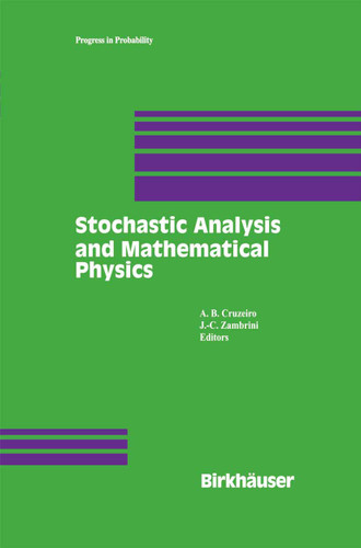 Stochastic Analysis and Mathematical Physics (Progress in Probability #50) book cover by 
