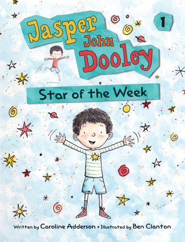 Jasper John Dooley: Star of the Week (Jasper John Dooley #1) book cover by Caroline Adderson
