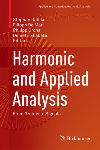 Harmonic and Applied Analysis: From Groups to Signals (Applied and Numerical Harmonic Analysis) book cover by 