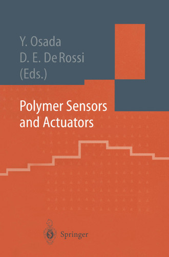 Polymer Sensors and Actuators (Macromolecular Systems - Materials Approach) book cover by 