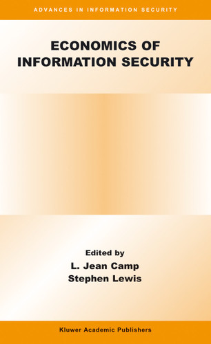 Economics of Information Security (Advances in Information Security #12) book cover by 
