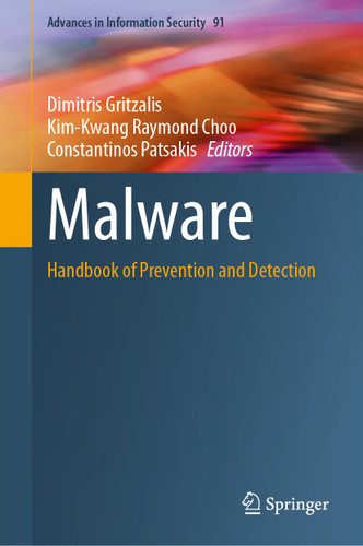 Malware: Handbook of Prevention and Detection (Advances in Information Security #91) book cover by 