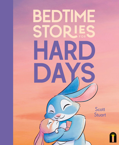 Bedtime Stories for Hard Days book cover by Scott Stuart