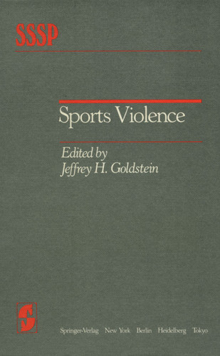 Sports Violence (Springer Series in Social Psychology) book cover by 
