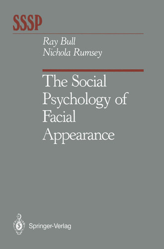 The Social Psychology of Facial Appearance (Springer Series in Social Psychology) book cover by Ray Bull, Nichola Rumsey