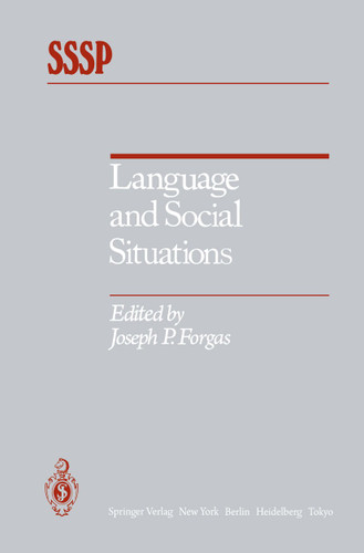 Language and Social Situations (Springer Series in Social Psychology) book cover by Joseph P. Forgas