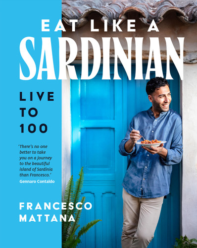 Eat Like a Sardinian: Live to 100 book cover by Francesco Mattana