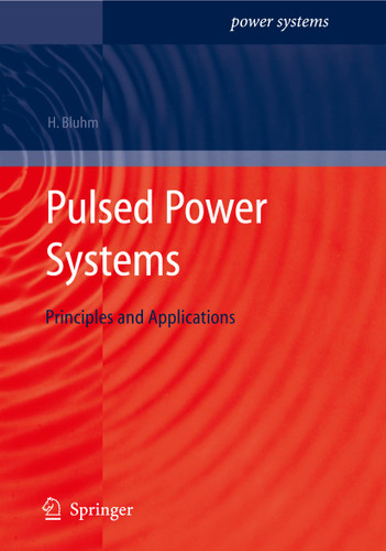 Pulsed Power Systems: Principles and Applications (Power Systems) book cover by Hansjoachim Bluhm