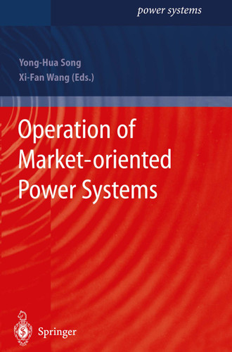 Operation of Market-oriented Power Systems (Power Systems) book cover by 