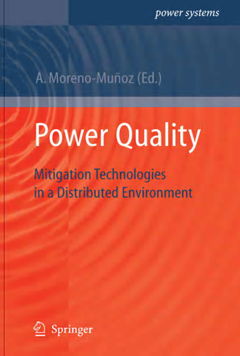 Power Quality: Mitigation Technologies in a Distributed Environment (Power Systems) book cover by 