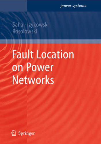Fault Location on Power Networks (Power Systems) book cover by Murari Mohan Saha, Jan Jozef Izykowski, Eugeniusz Rosolowski