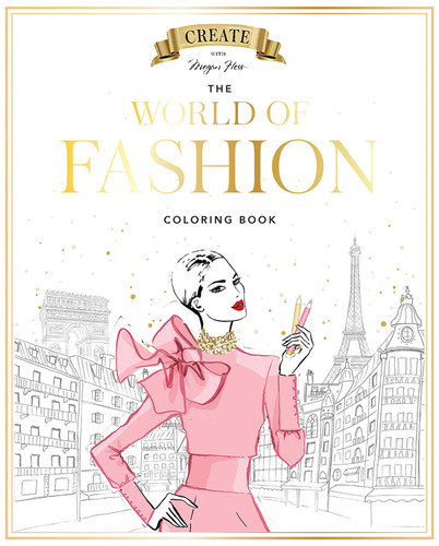 Megan Hess: The World of Fashion Coloring Book book cover by Megan Hess