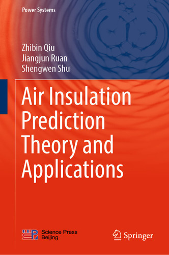 Air Insulation Prediction Theory and Applications (Power Systems) book cover by Zhibin Qiu, Jiangjun Ruan, Shengwen Shu