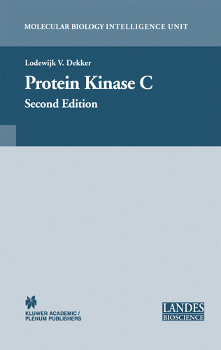 Protein Kinase C (Molecular Biology Intelligence Unit) book cover by 