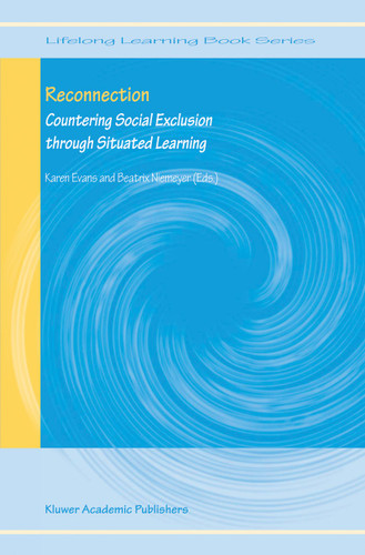 Reconnection: Countering Social Exclusion through Situated Learning (Lifelong Learning Book Series #2) book cover by 
