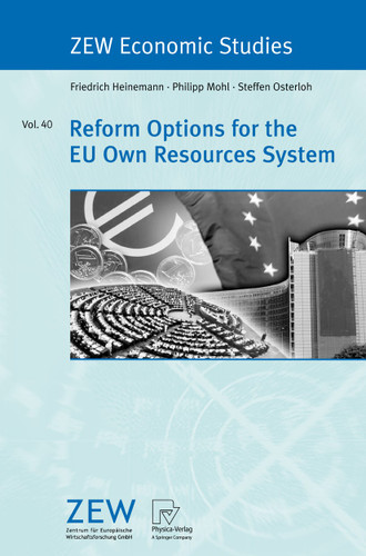 Reform Options for the EU Own Resources System (ZEW Economic Studies #40) book cover by Friedrich Heinemann, Philipp Mohl, Steffen Osterloh
