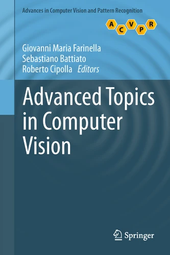 Advanced Topics in Computer Vision (Advances in Computer Vision and Pattern Recognition) book cover by 
