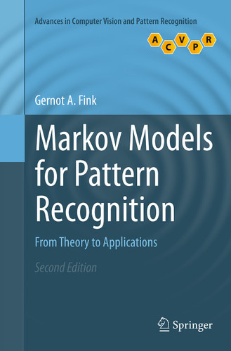 Markov Models for Pattern Recognition: From Theory to Applications (Advances in Computer Vision and Pattern Recognition) book cover by Gernot A. Fink