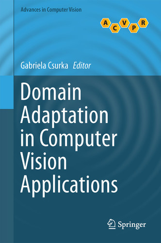 Domain Adaptation in Computer Vision Applications (Advances in Computer Vision and Pattern Recognition) book cover by 