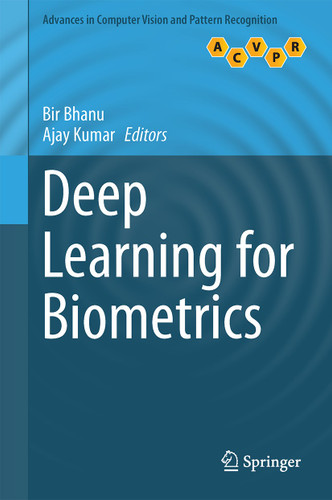 Deep Learning for Biometrics (Advances in Computer Vision and Pattern Recognition) book cover by 