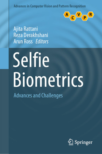 Selfie Biometrics: Advances and Challenges (Advances in Computer Vision and Pattern Recognition) book cover by 