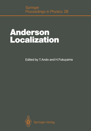 Anderson Localization: Proceedings of the International Symposium, Tokyo, Japan, August 16–18, 1987 (Springer Proceedings in Physics #28) book cover by 