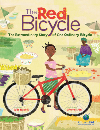 The Red Bicycle: The Extraordinary Story of One Ordinary Bicycle (CitizenKid) book cover by Jude Isabella
