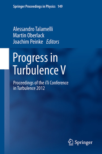 Progress in Turbulence V: Proceedings of the iTi Conference in Turbulence 2012 (Springer Proceedings in Physics #149) book cover by 