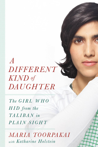 A Different Kind of Daughter: The Girl Who Hid from the Taliban in Plain Sight book cover by Katharine Holstein, Maria Toorpakai