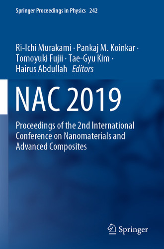 NAC 2019: Proceedings of the 2nd International Conference ​on Nanomaterials and ​Advanced Composites (Springer Proceedings in Physics #242) book cover by 