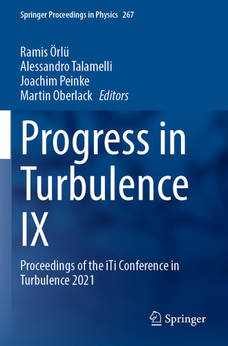 Progress in Turbulence IX: Proceedings of the iTi Conference in Turbulence 2021 (Springer Proceedings in Physics #267) book cover by 