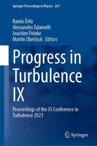Progress in Turbulence IX: Proceedings of the iTi Conference in Turbulence 2021 (Springer Proceedings in Physics #267) book cover by 