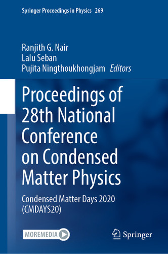 Proceedings of 28th National Conference on Condensed Matter Physics: Condensed Matter Days 2020 (CMDAYS20) (Springer Proceedings in Physics #269) book cover by 