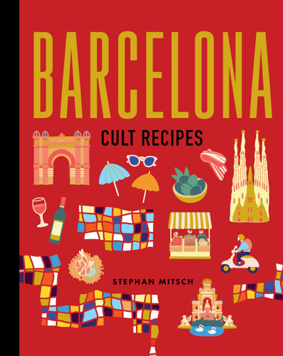 Barcelona Cult Recipes Mini (Mini Cult Recipes) book cover by Stephan Mitsch