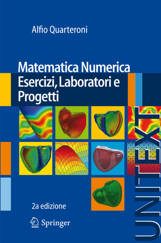 Matematica Numerica Esercizi, Laboratori e Progetti (UNITEXT #75) book cover by Alfio Quarteroni