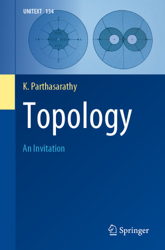 Topology: An Invitation (UNITEXT #134) book cover by K. Parthasarathy