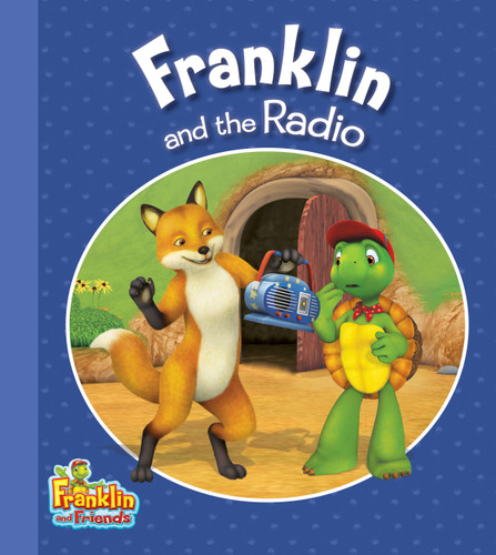 Franklin and the Radio (Franklin and Friends) book cover by 