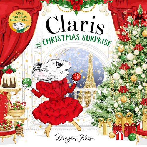 Claris and the Christmas Surprise: A Claris Storybook book cover by Megan Hess