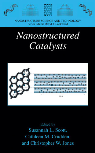 Nanostructured Catalysts (Nanostructure Science and Technology) book cover by 