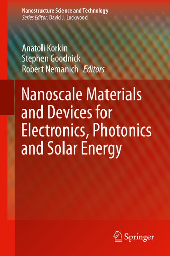Nanoscale Materials and Devices for Electronics, Photonics and Solar Energy (Nanostructure Science and Technology) book cover by 